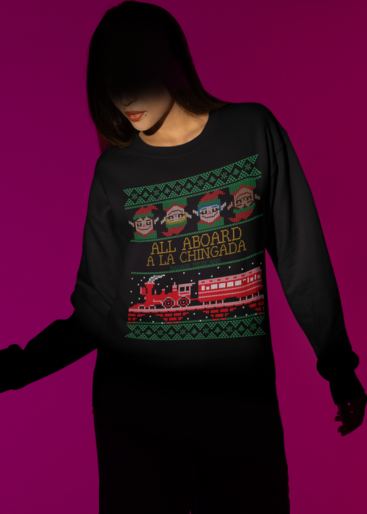 All Aboard a la Chingada Christmas Ugly Sweater - Unisex