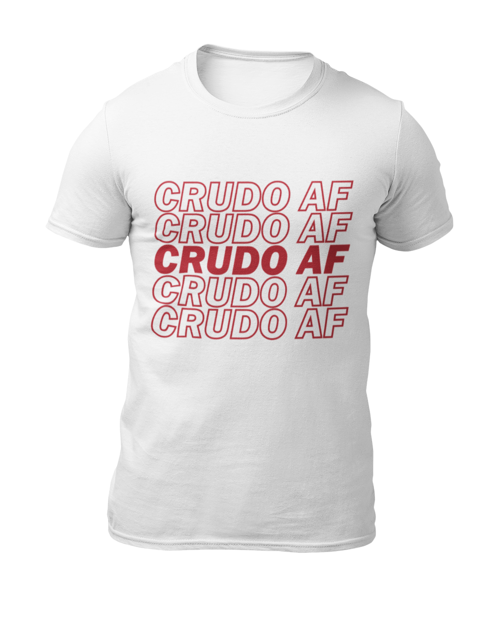Crudo AF t shirt