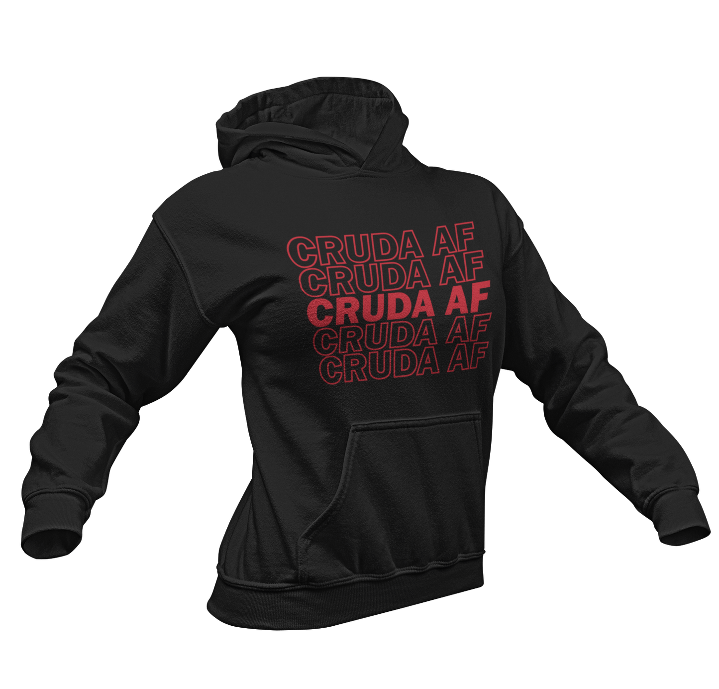 Cruda AF hoodie