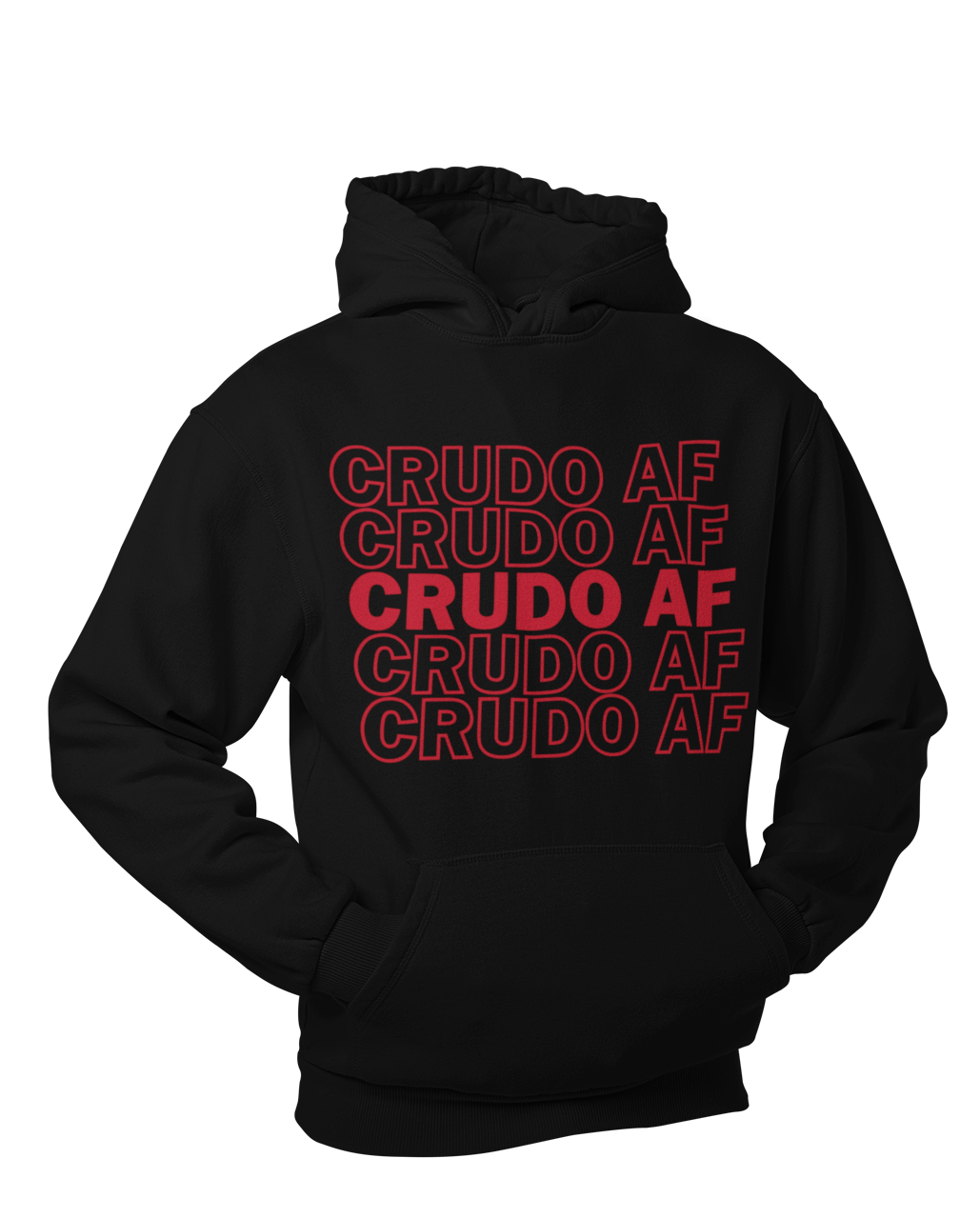 Crudo AF hoodie