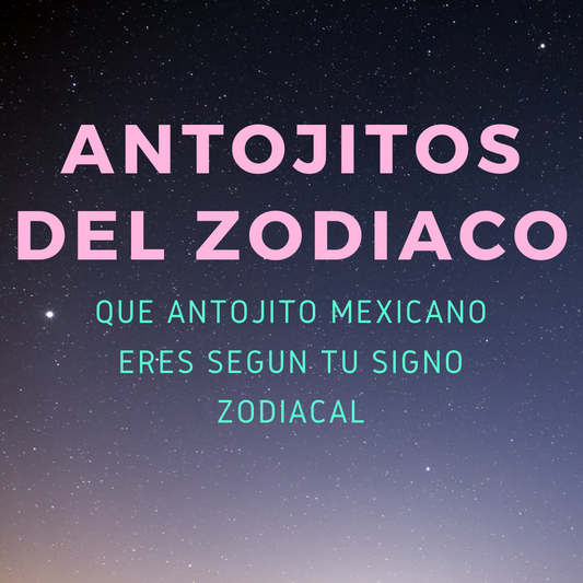 ANTOJITOS DEL ZODIACO
