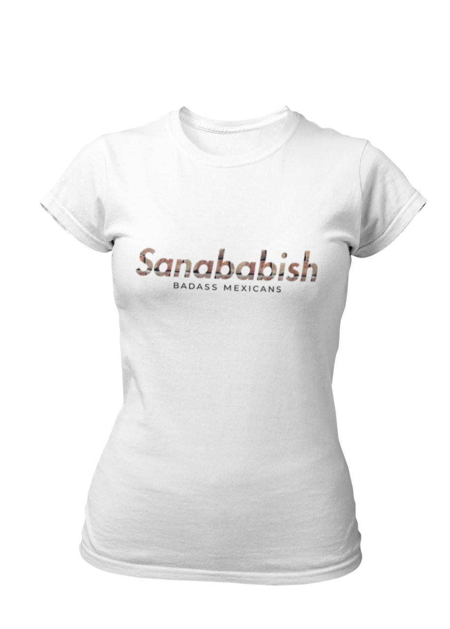White crew-neck t-shirt with "Sanababish" printed across the chest in a stylized font with a brown textured pattern, and "BADASS MEXICANS" in small black text below.