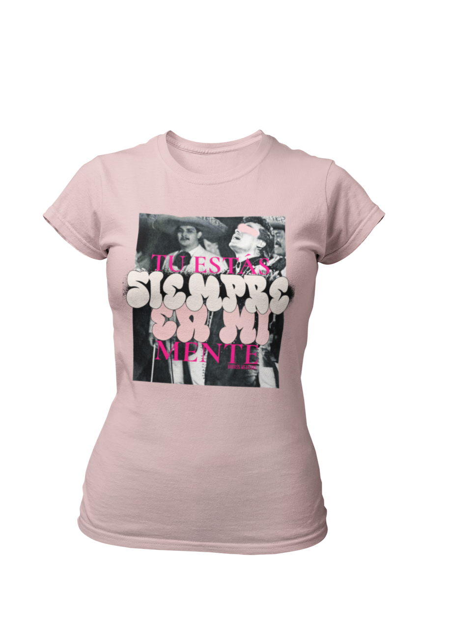 Siempre En Mi Mente - Women shirt