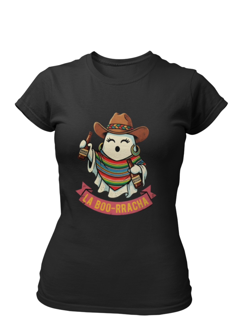 Black fitted women's t-shirt featuring an illustration of a cute ghost wearing a cowboy hat and colorful sarape holding drinks above text reading "LA BOO-RRACHA".