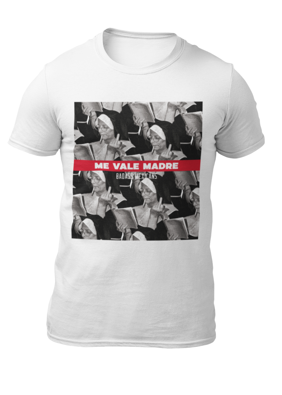 Me Vale Madre - men shirt