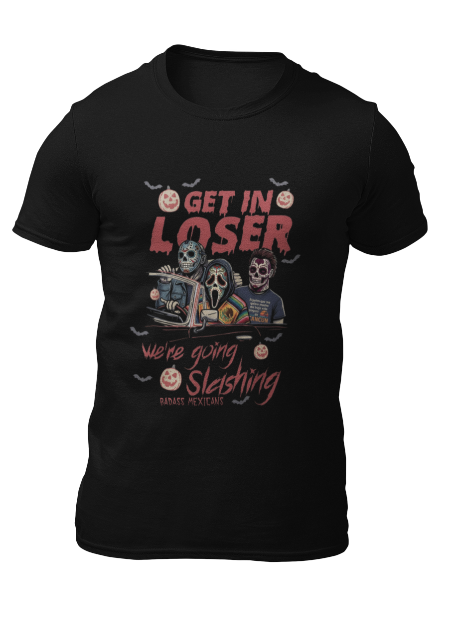 Black t-shirt with "GET IN LOSER WE'RE GOING SLASHING" graphic featuring classic horror villains in a convertible car.