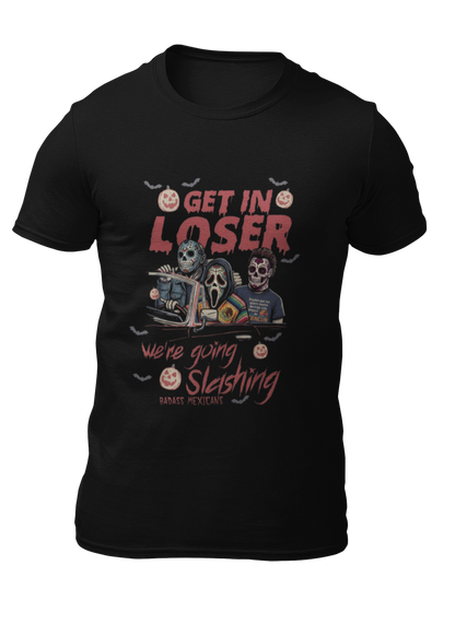 Black t-shirt with "GET IN LOSER WE'RE GOING SLASHING" graphic featuring classic horror villains in a convertible car.