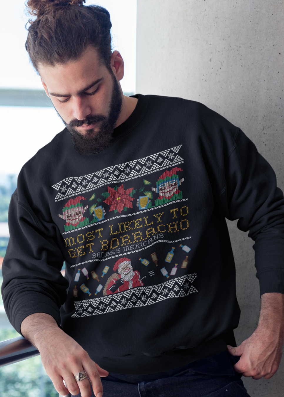 Most Likely To Get Borracho Christmas Ugly Sweater