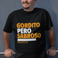 Gordito Pero Sabroso T-Shirt