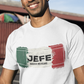 White crew-neck t-shirt with a distressed Mexican flag graphic across the chest featuring the word "JEFE" in bold black font in the center.