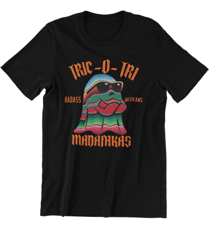 Tric-O-Tri Madafakas Unisex T-Shirt
