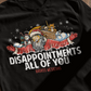 Disappointments All Of You - Santa's Edition - Men T-shirt