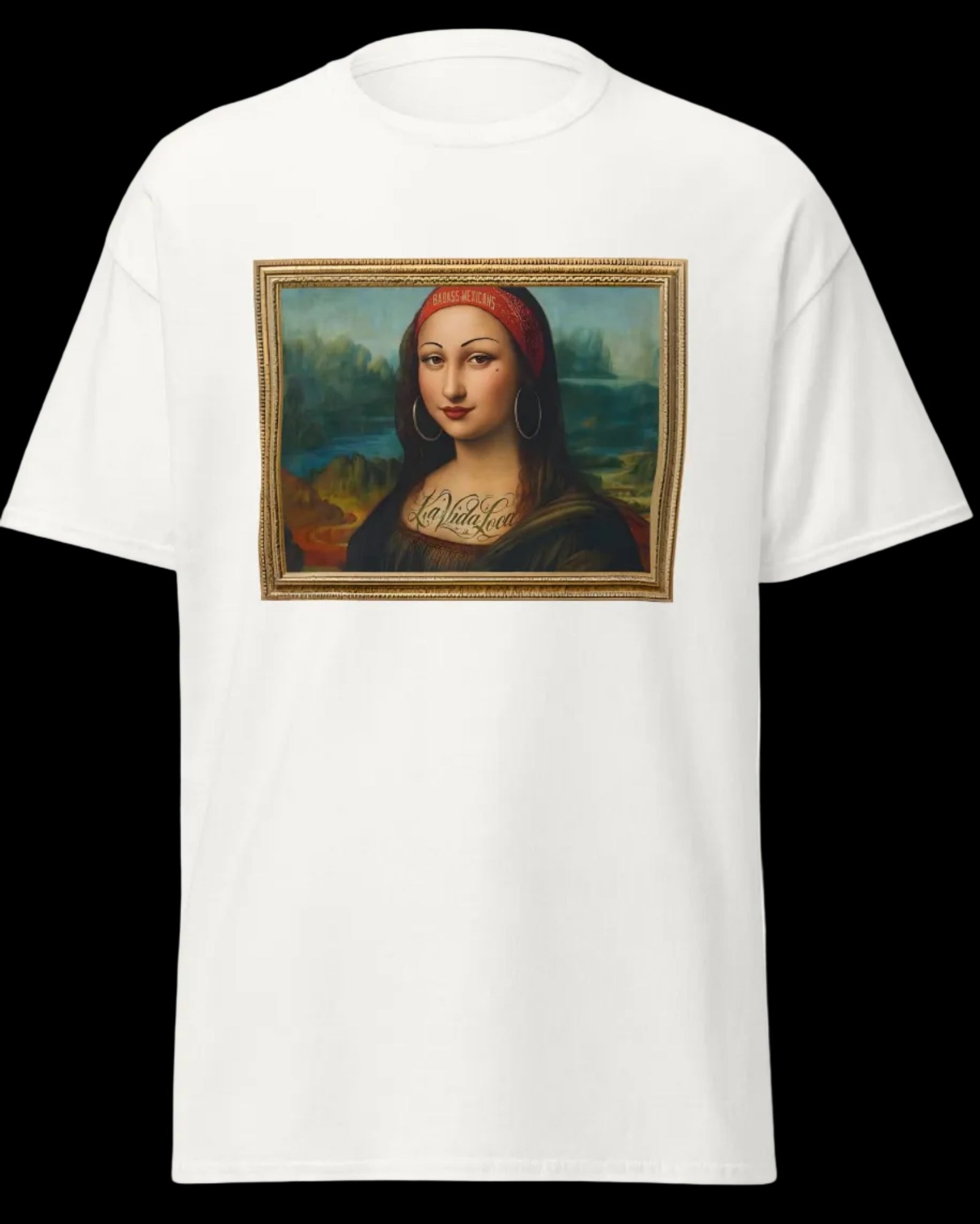 White unisex t-shirt, featuring a parody artwork inspired by the Mona Lisa portrayed with a chola aesthetic, including hoop earrings, a headband, and visible tattoos, framed like a classical painting.