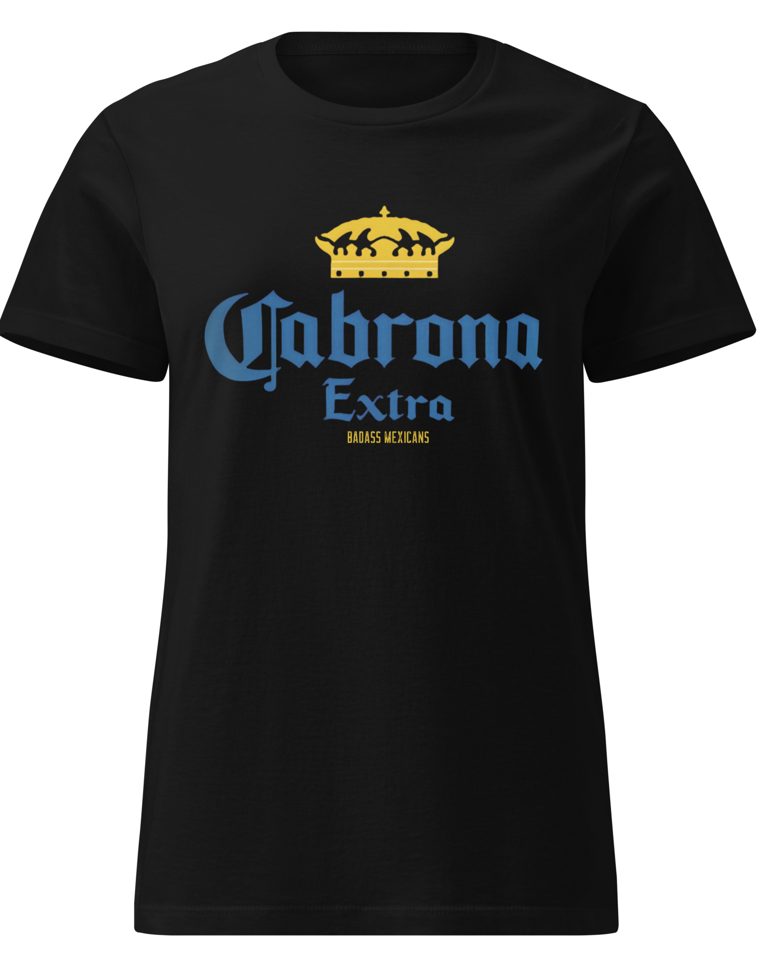 A women black t-shirt featuring the phrase “Cabrona Extra” in bold blue lettering with a gold crown above, inspired by a classic beer-style typography.