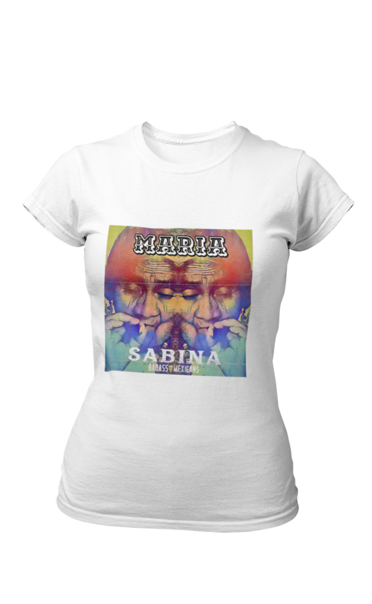 Maria Sabina - women t shirt