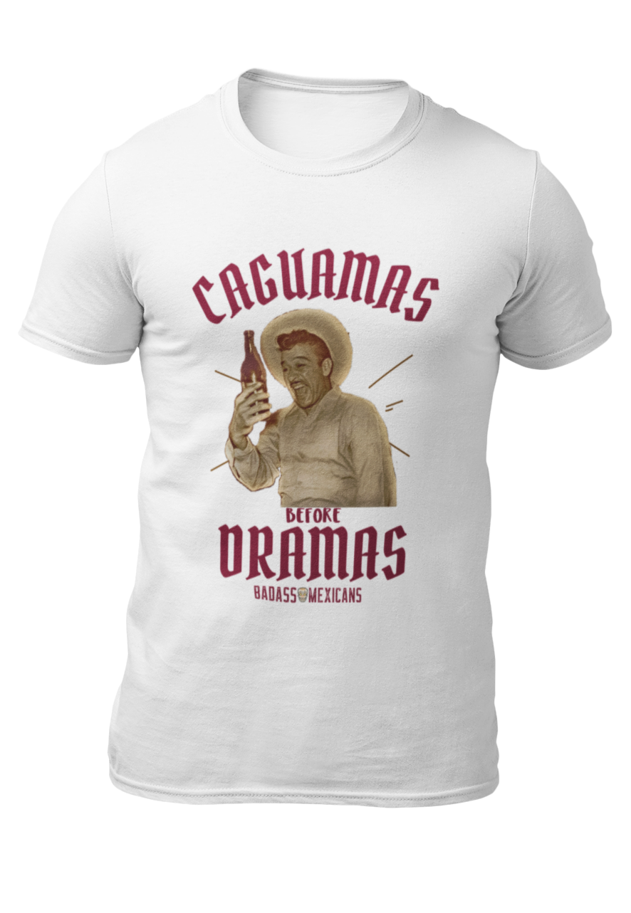 Caguamas before dramas - men shirt