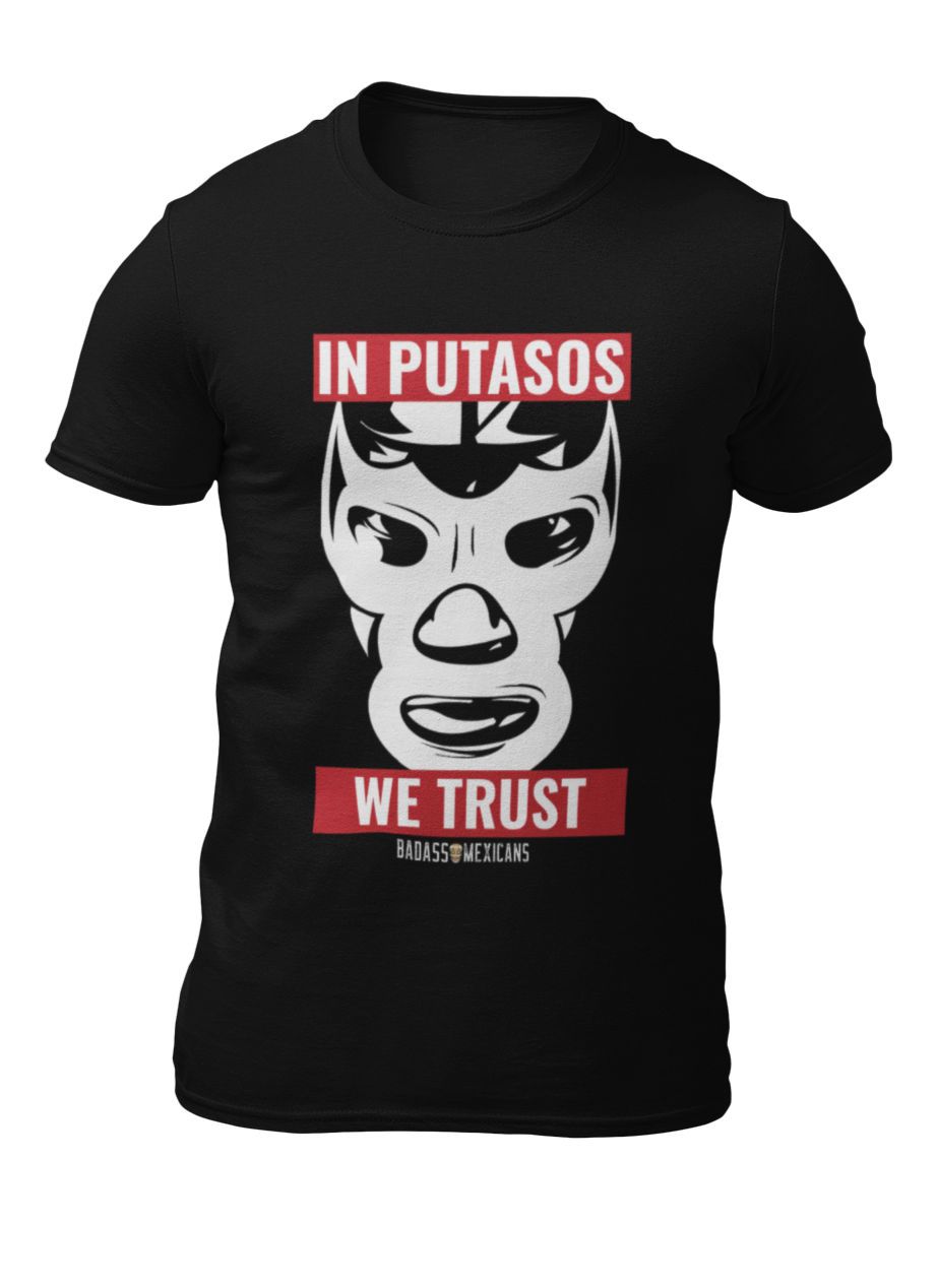 In putasos we trust - men t shirt