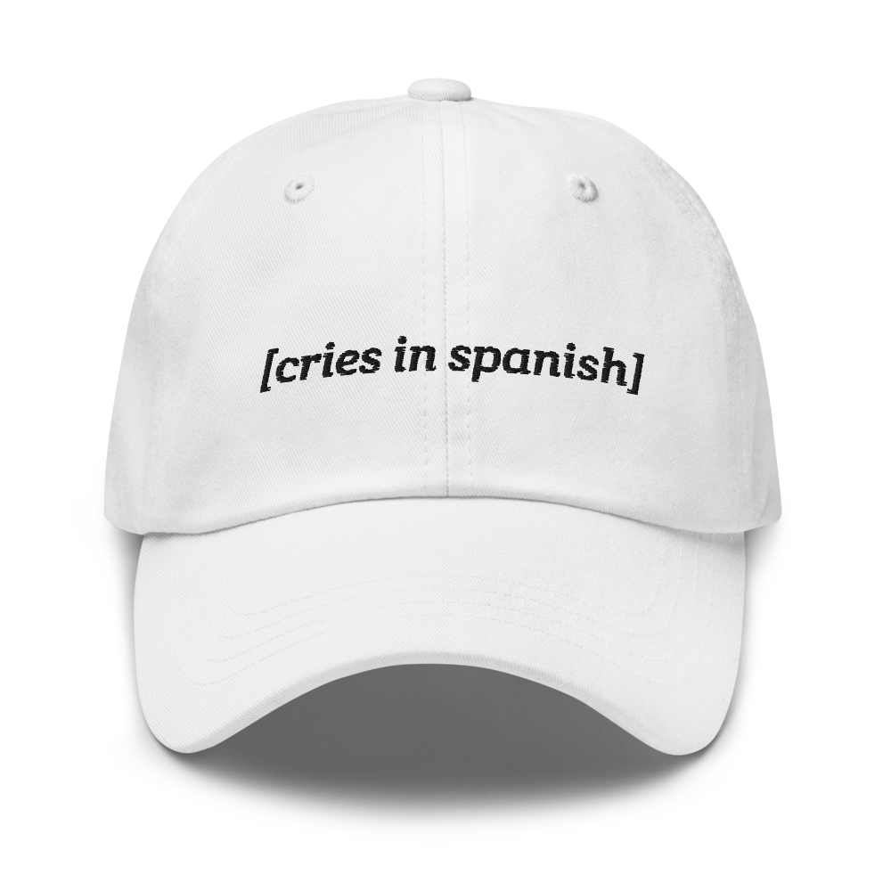 cries in spanish hat