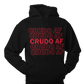 Crudo AF hoodie